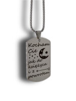 Nieśmiertelnik Kocham Cię jak do ksiezyca i z powrotem