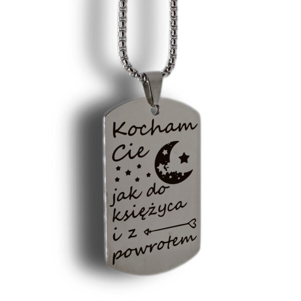 Nieśmiertelnik Kocham Cię jak do ksiezyca i z powrotem