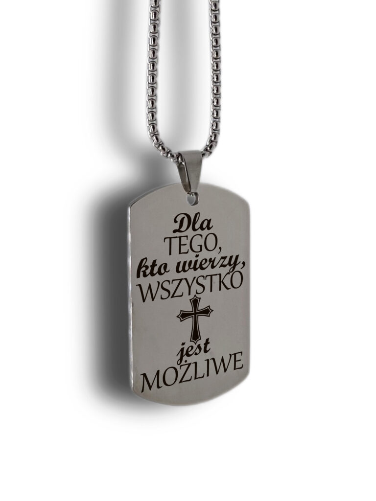 Nieśmiertelnik Dla TEGO, kto wierzy